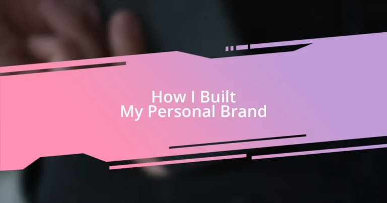 How I Built My Personal Brand