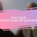 How I built successful nonprofit partnerships