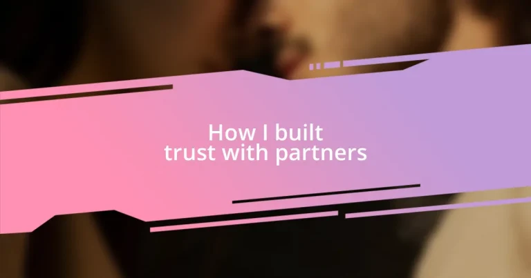 How I built trust with partners