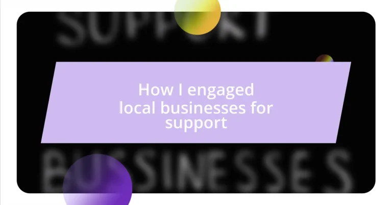 How I engaged local businesses for support