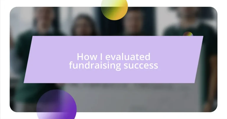 How I evaluated fundraising success