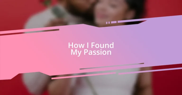 How I Found My Passion