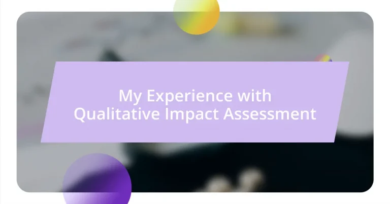 My Experience with Qualitative Impact Assessment