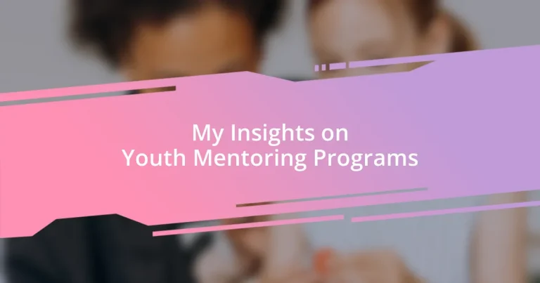 My Insights on Youth Mentoring Programs