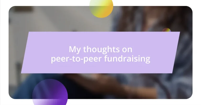 My thoughts on peer-to-peer fundraising