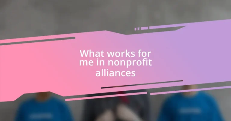 What works for me in nonprofit alliances